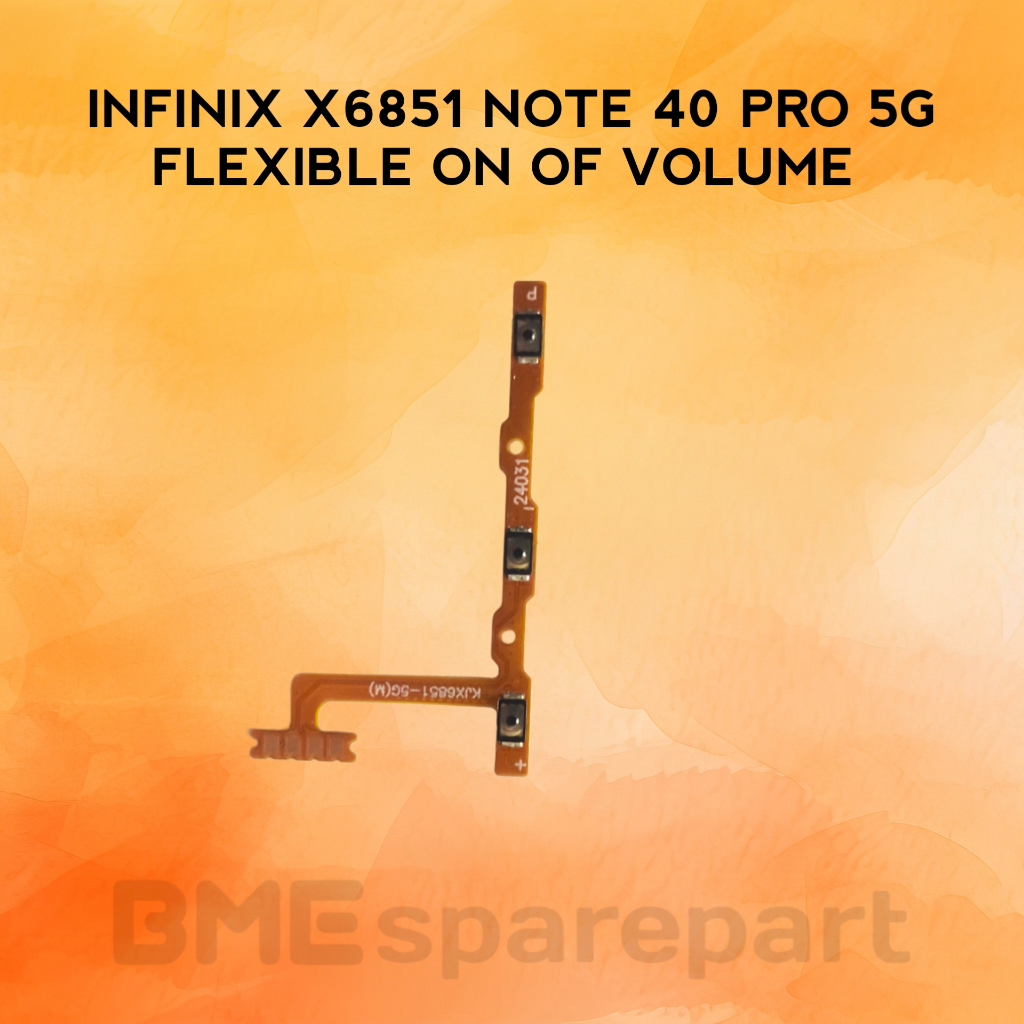 TOMBOL SET FLEXIBEL ON OF VOLUME INFINIX X6851 NOTE 40