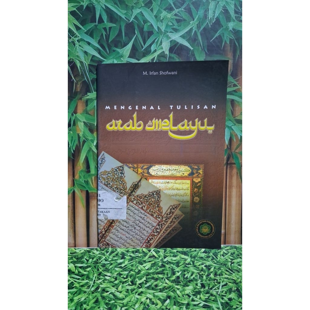 Mengenal Tulisan arab Melayu - M. Irfan Shofwani