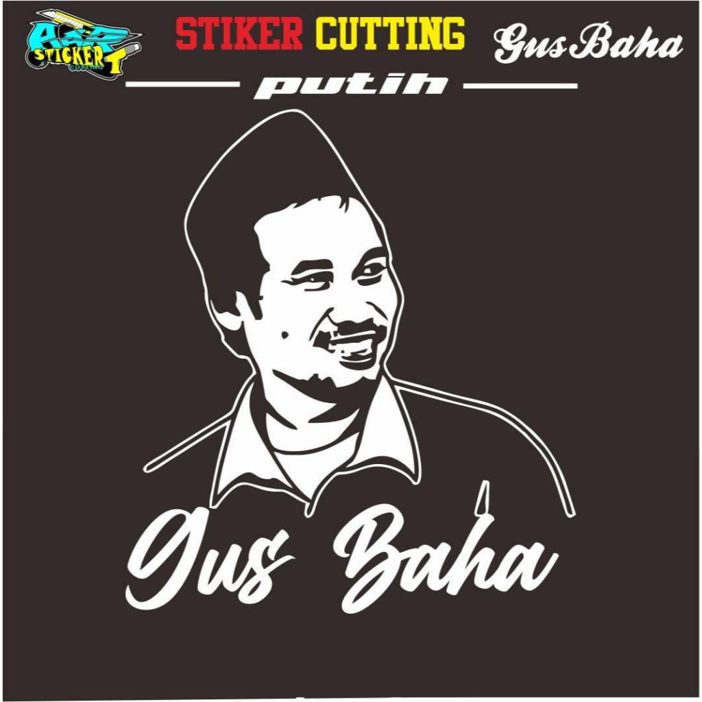 Stiker Gus Baha / Stiker Gus Bahauddin Nur Salim / Stiker Shilluet Gus Baha