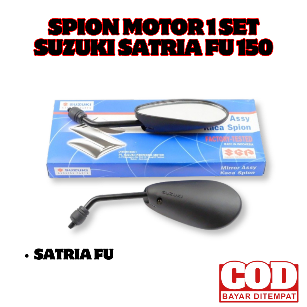 ori Spion Motor Suzuki Satria FU 150 / Spion Kanan Kiri Motor Satria 150 FU - 56500-28F10-000 origin