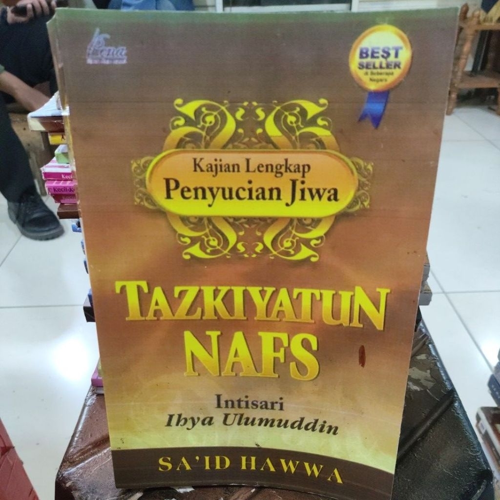 buku kajian lengkap penyucian jiwa tazkiyatun nafs intisari ihya ulumudin by said hawwa