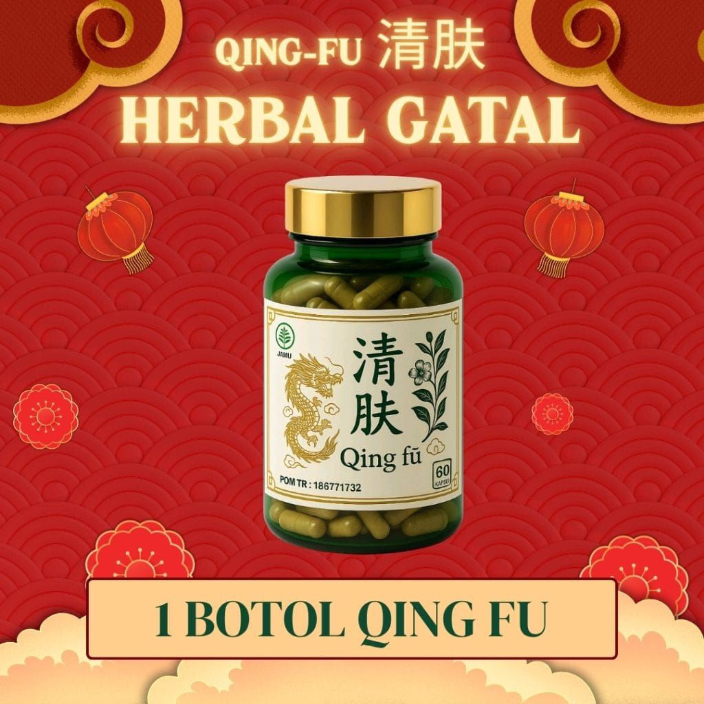 QINGFU OBAT GATAL || Qing Fu - Ramuan Herbal Gatal Tiongkok | Skabies, Kurap, Jamur, Eksim, Cacar ai