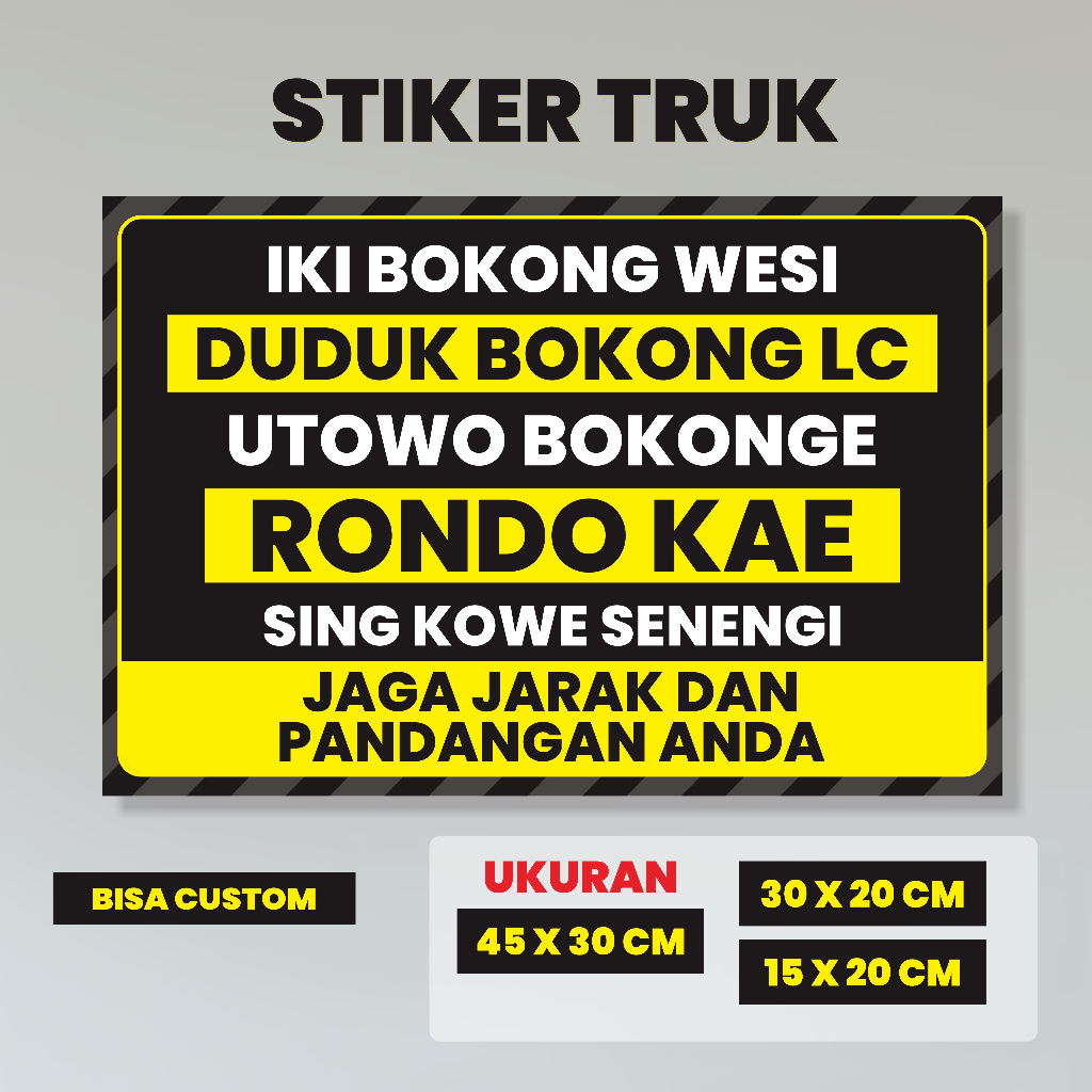 STIKER TRUK KATA LUCU BOKONG WESI