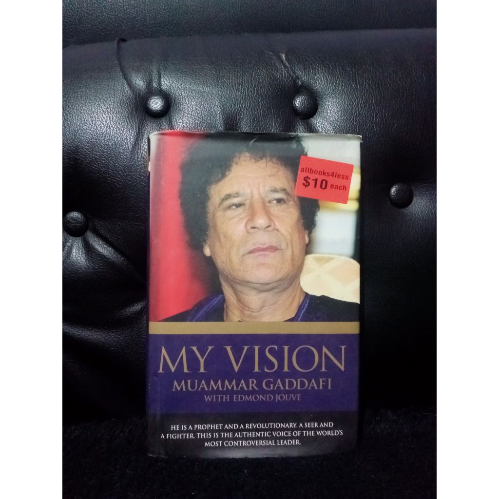 My Vision Muammar Gaddafi With Edmond Jouve