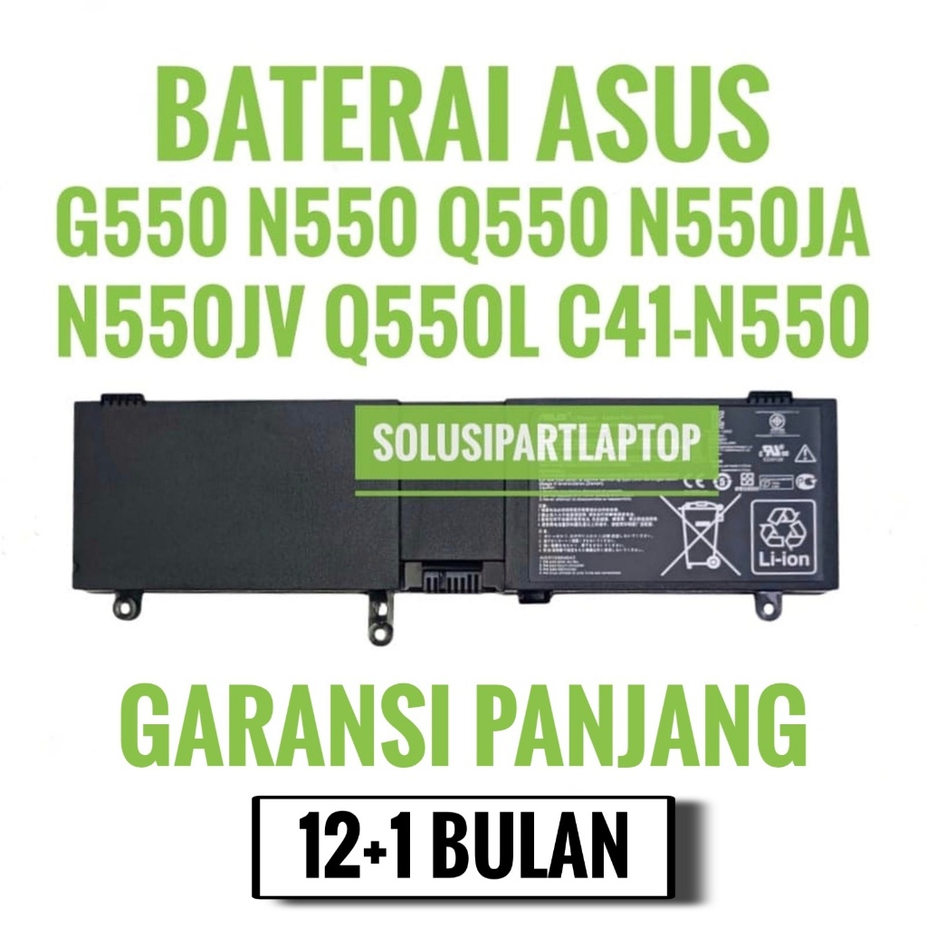 BATERAI ASUS G550 N550 Q550 N550JA N550JV Q550L C41-N550 X47JV