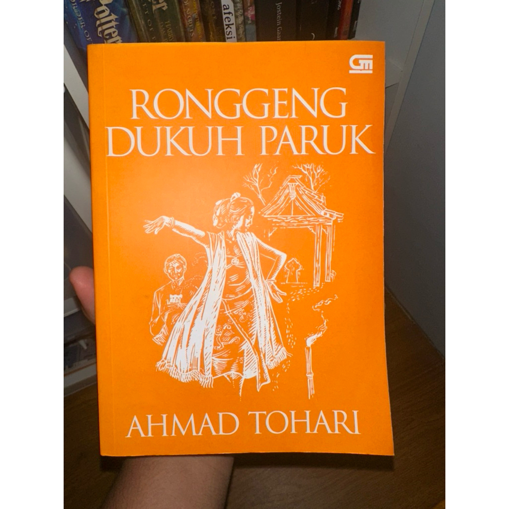 Ronggeng Dukuh Paruh - Ahmad Tohari | Preloved