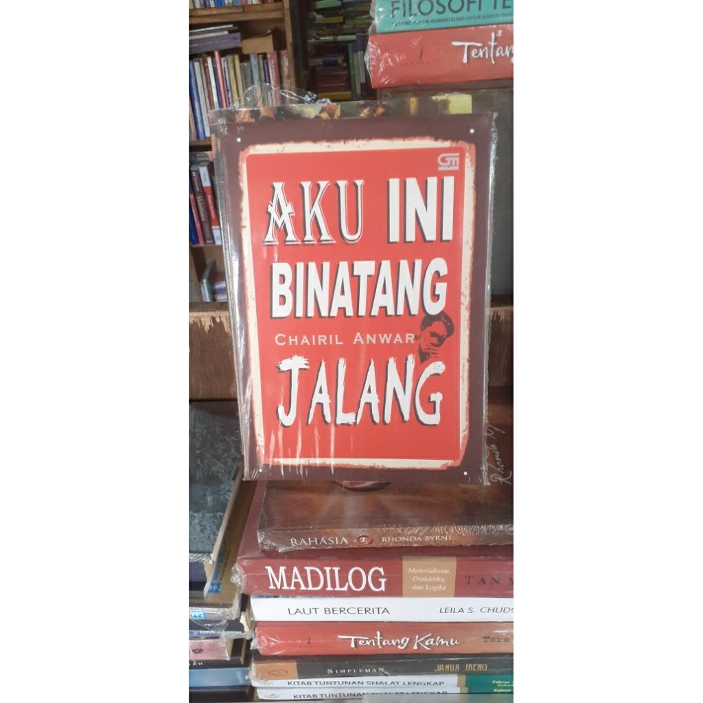 Aku Ini Binatang Jalang