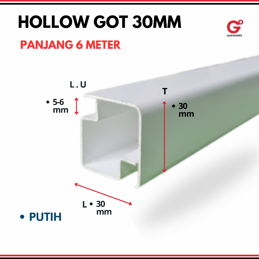 HOLLOW GOT ALUMINIUM 30MM *GRATIS ONGKOS POTONG*