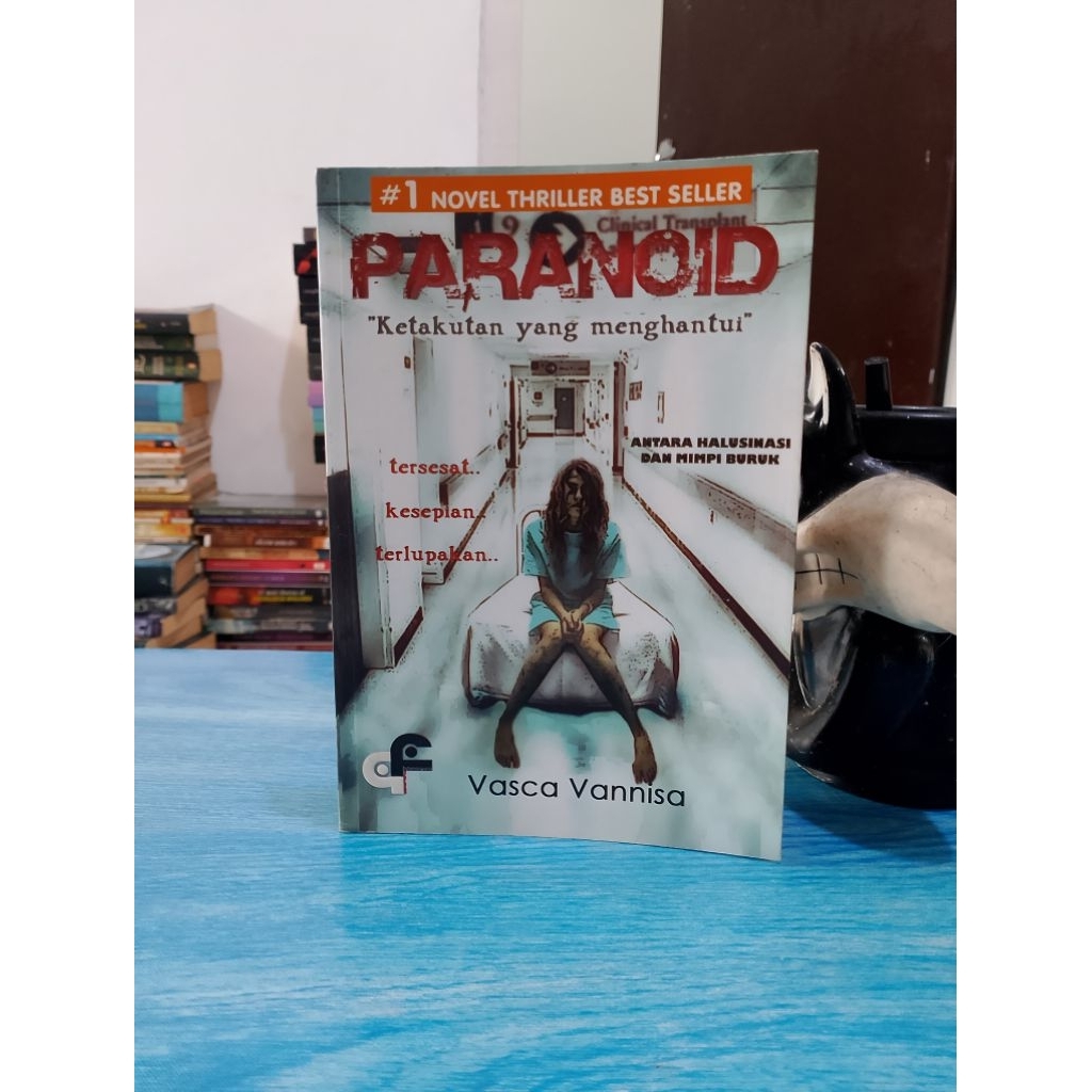 novel paranoid @Vasca Vannisa