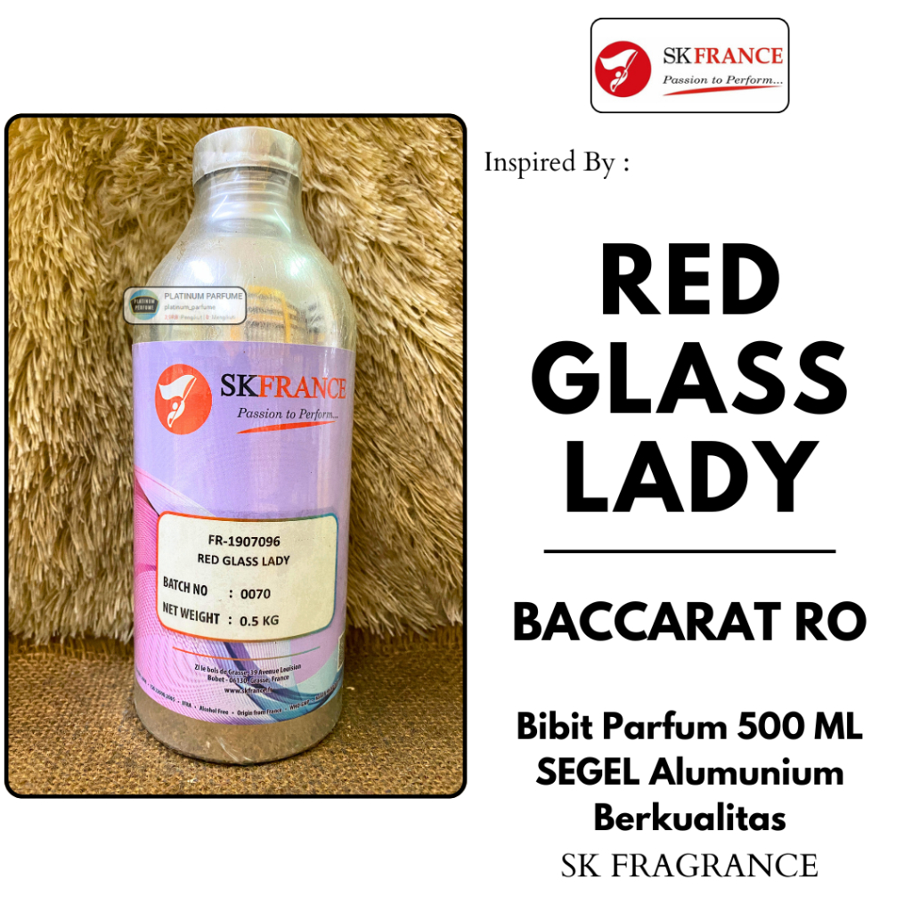 Bibit Parfum RED GLASS LADY ( 500 ML SEGEL Alumunium ) SK FRANCE Baccarat Ro