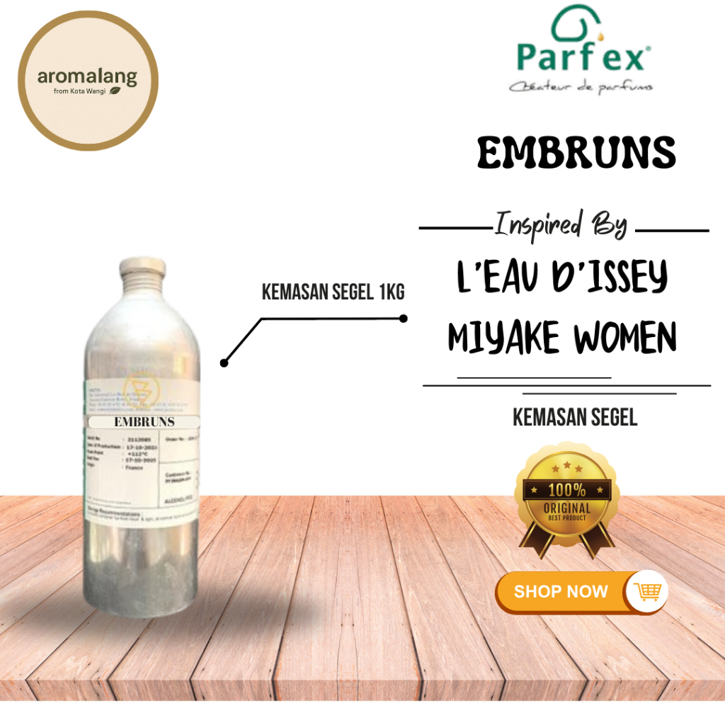 EMBRUNS BY PARFEX PARFUM BIBIT | KEMASAN SEGEL 1KG | INSP BY ISSEY MIYAKE LADY