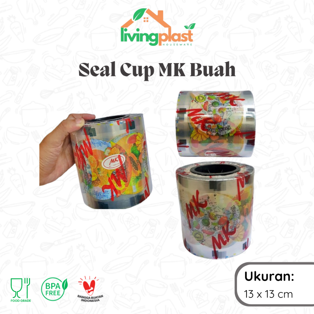 Seal Cup MK Buah / Plastik Seal Minuman / Plastik Gelas Pop Ice/ Plastik Press Minuman / Plastik Sea