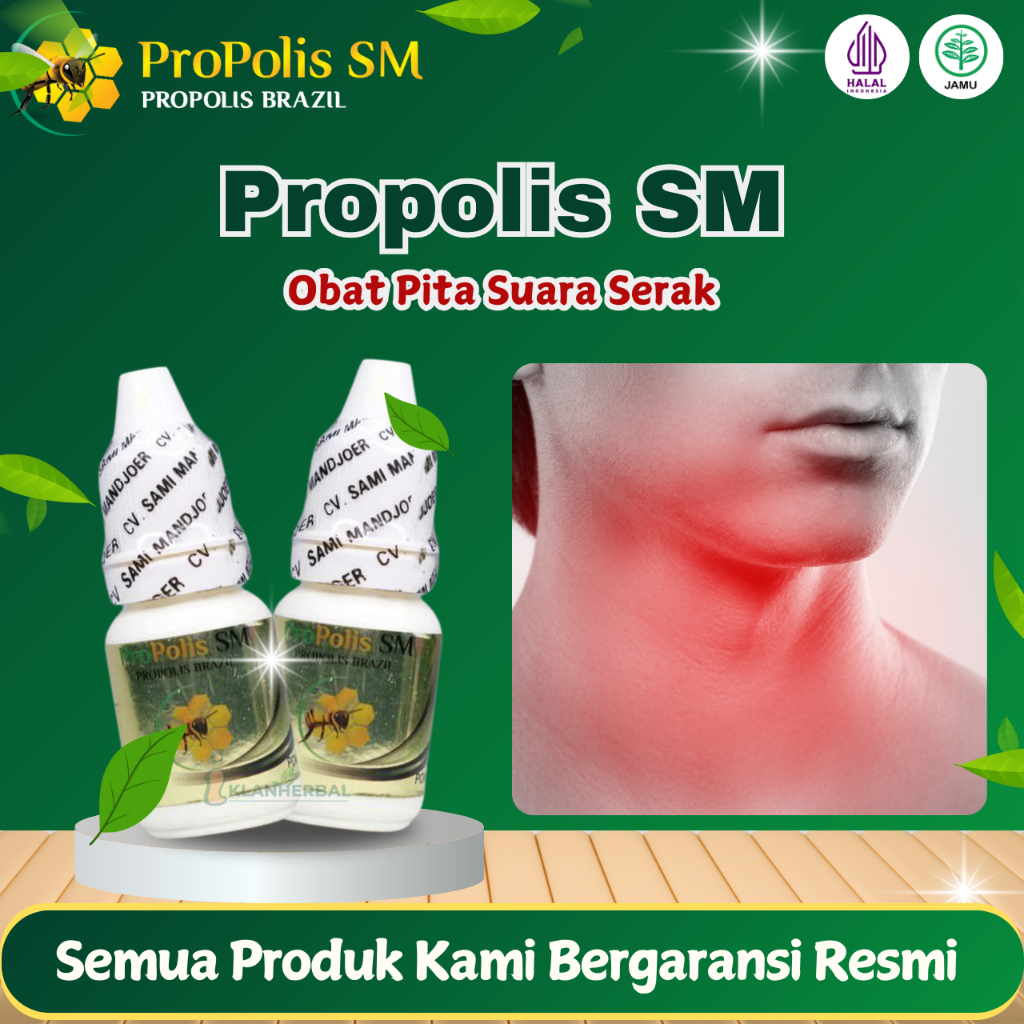 Obat Suara Serak Pita Suara, Obat Radang Pita Suara - Propolis SM 6ml