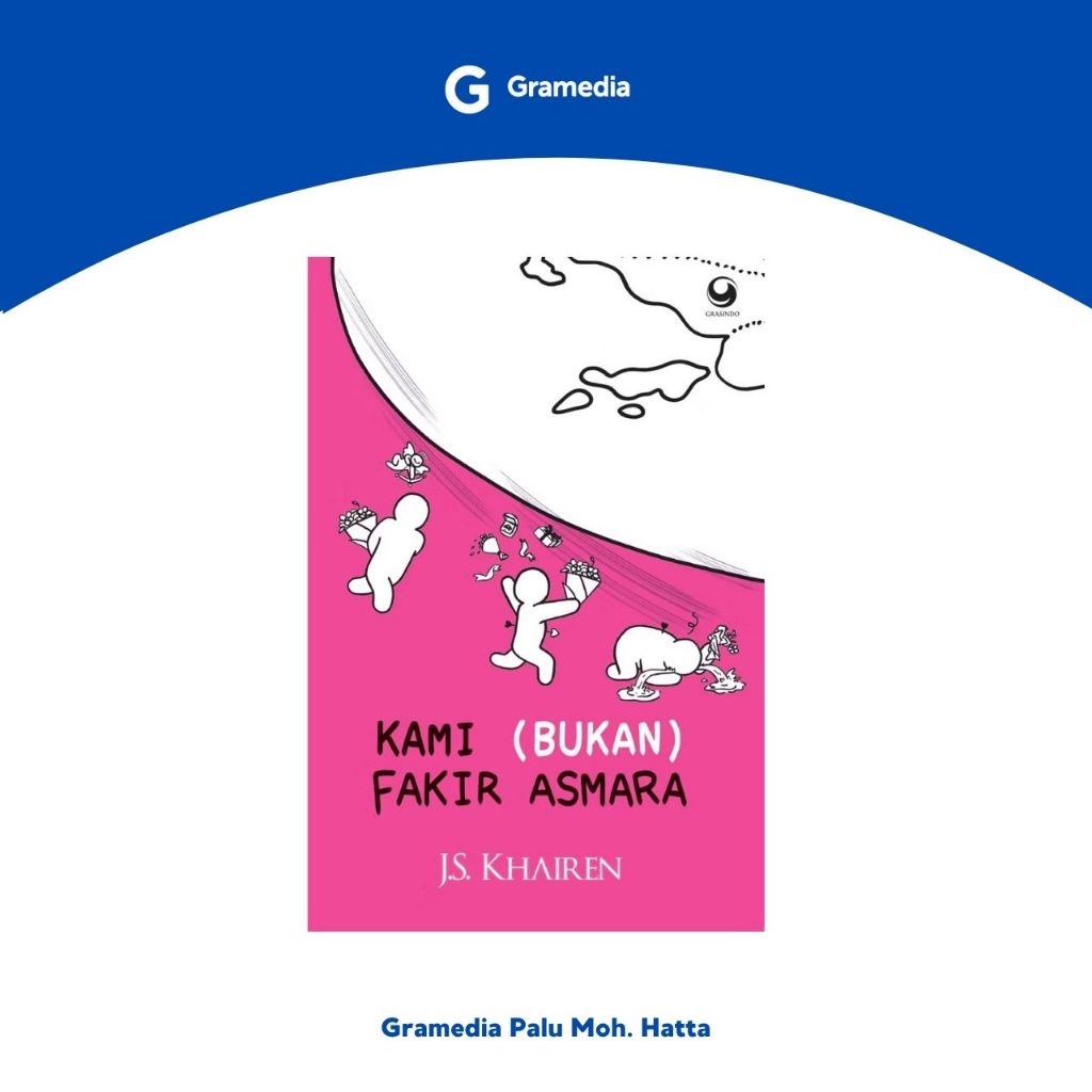 GRAMEDIA PALU-KAMI (BUKAN) FAKIR ASMARA