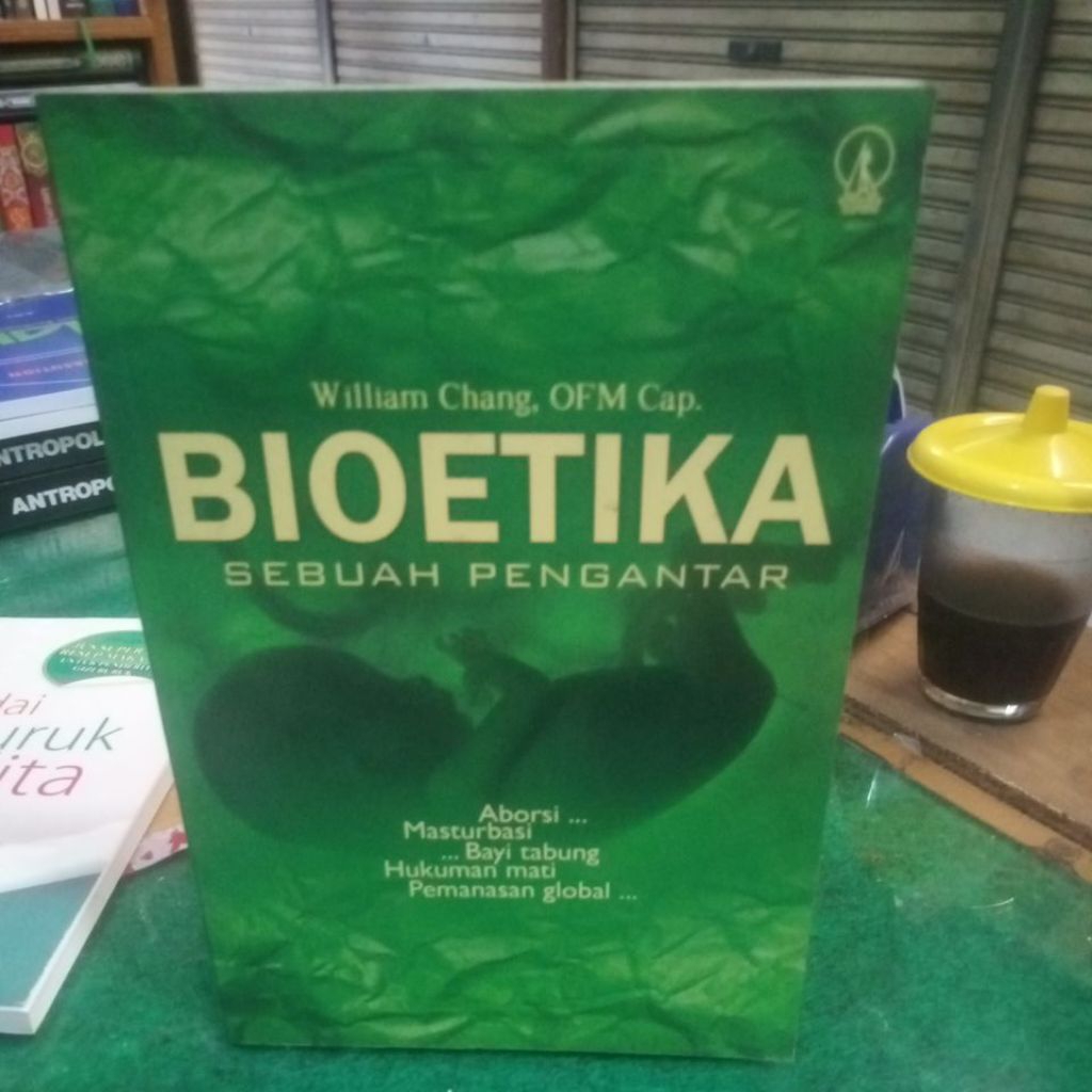 BUKU BIOETIKA sebuah pengantar