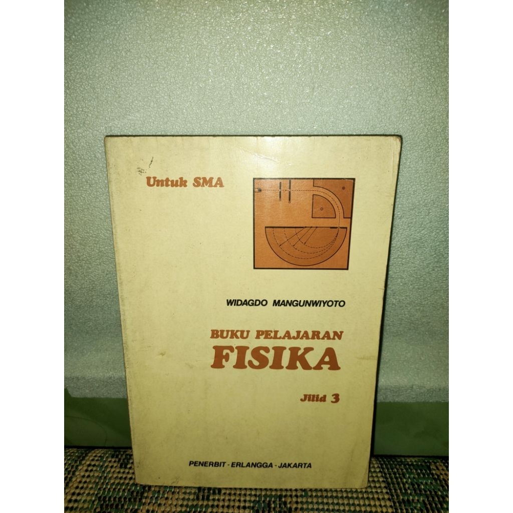 buku pelajaran fisika jilid3 Widagdo mangunwiyoto