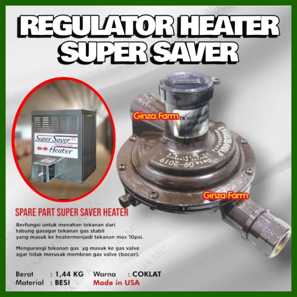 REGULATOR SUPER SAVER HEATER/PART HEATER/ALAT TERNAK UNGGAS.