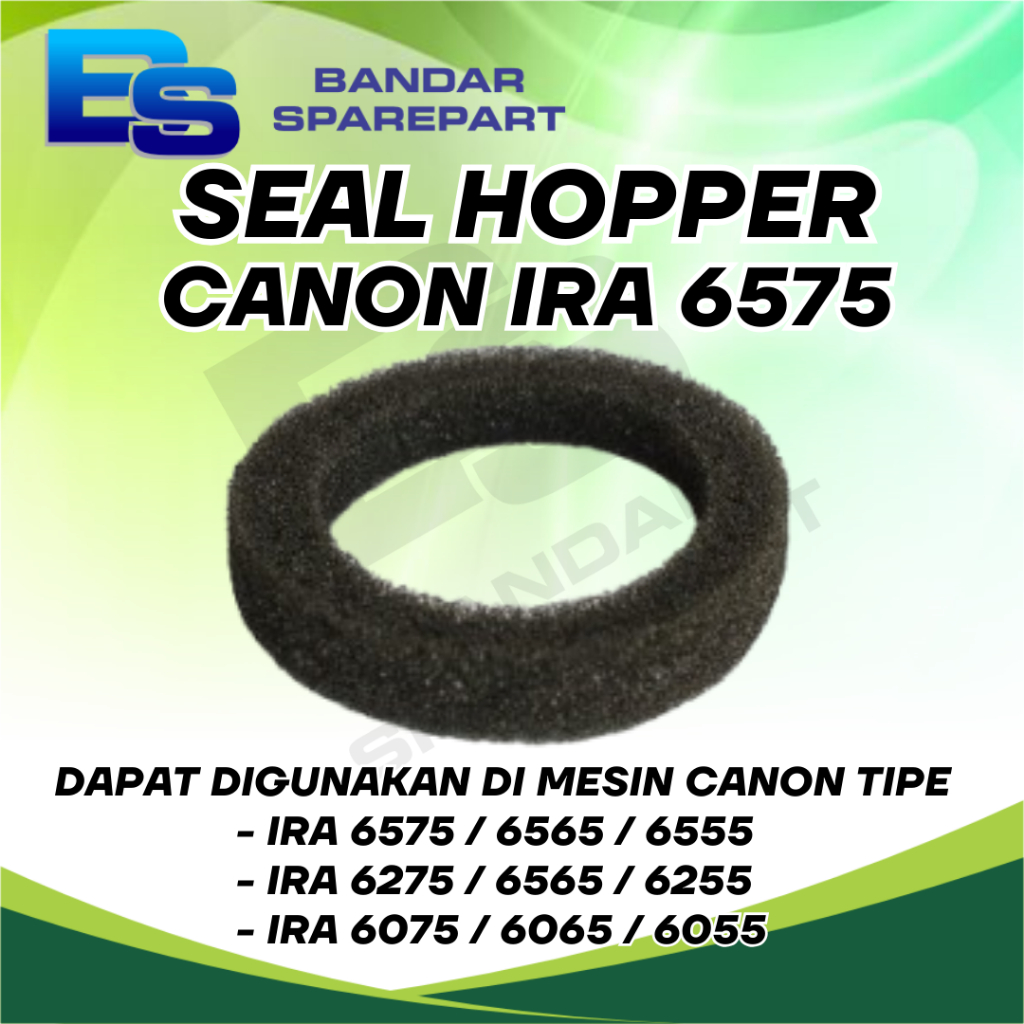 SEAL HOPPER CANON IRA 6575 6275 6075