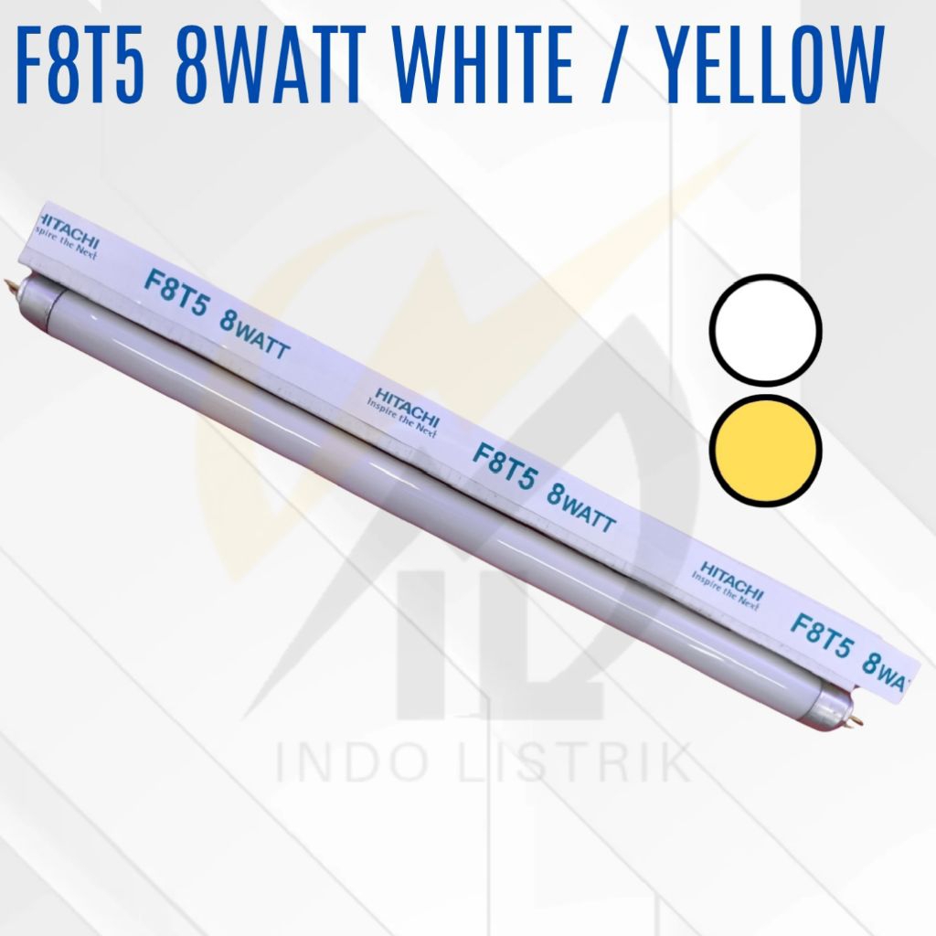 Lampu Hitachi F8T5 8W White-Yellow / Putih-Kuning