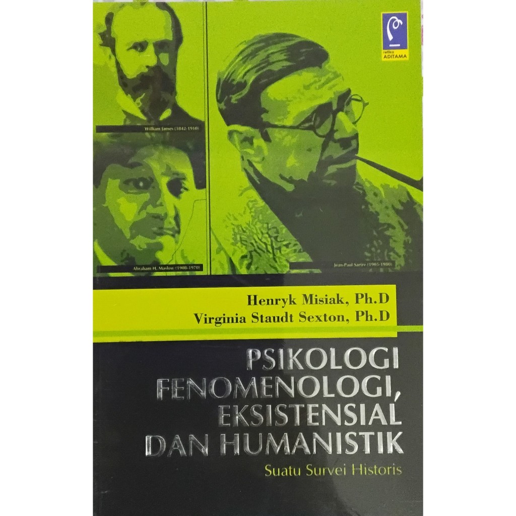 BUKU PSIKOLOGI FENOMENOLOGI EKSISTENSIAL DAN HUMANISTIK - HENRYK MISIAK - REFIKA ORIGINAL tw