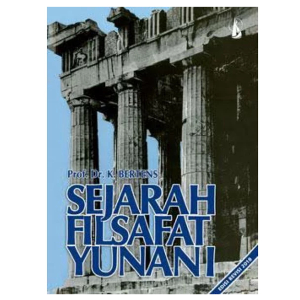 Sejarah Filsafat Yunani K Bertens