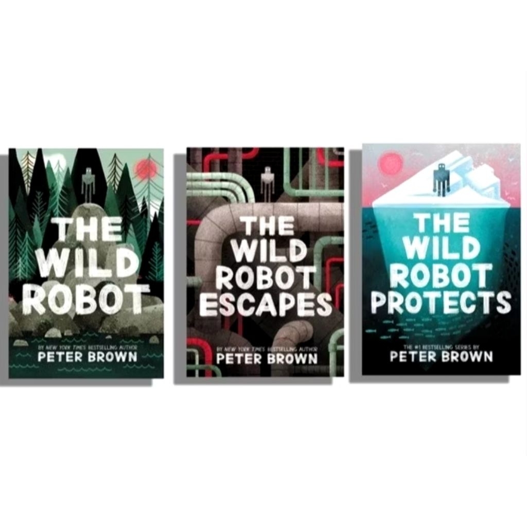 The Wild Robot The Wild Robot Escapes The Wild Robot Protects