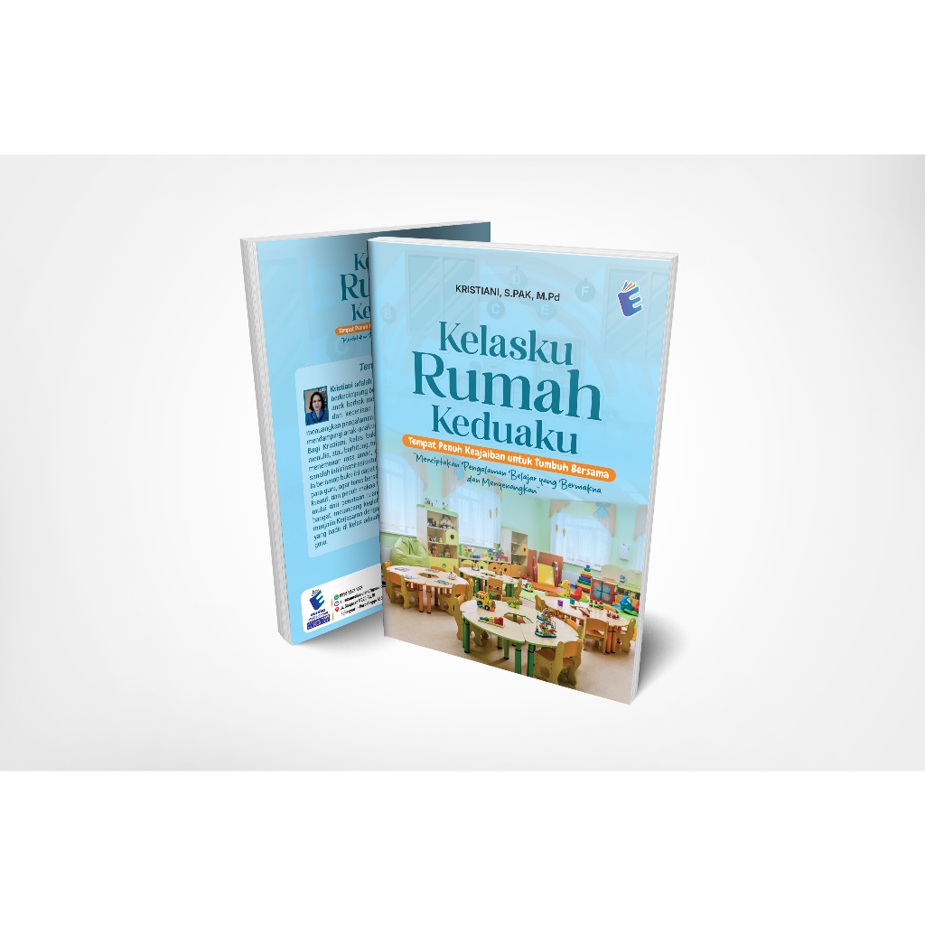 Kelasku Rumah Keduaku: Tempat Penuh Keajaiban untuk Tumbuh Bersama Menciptakan Pengalaman Belajar ya