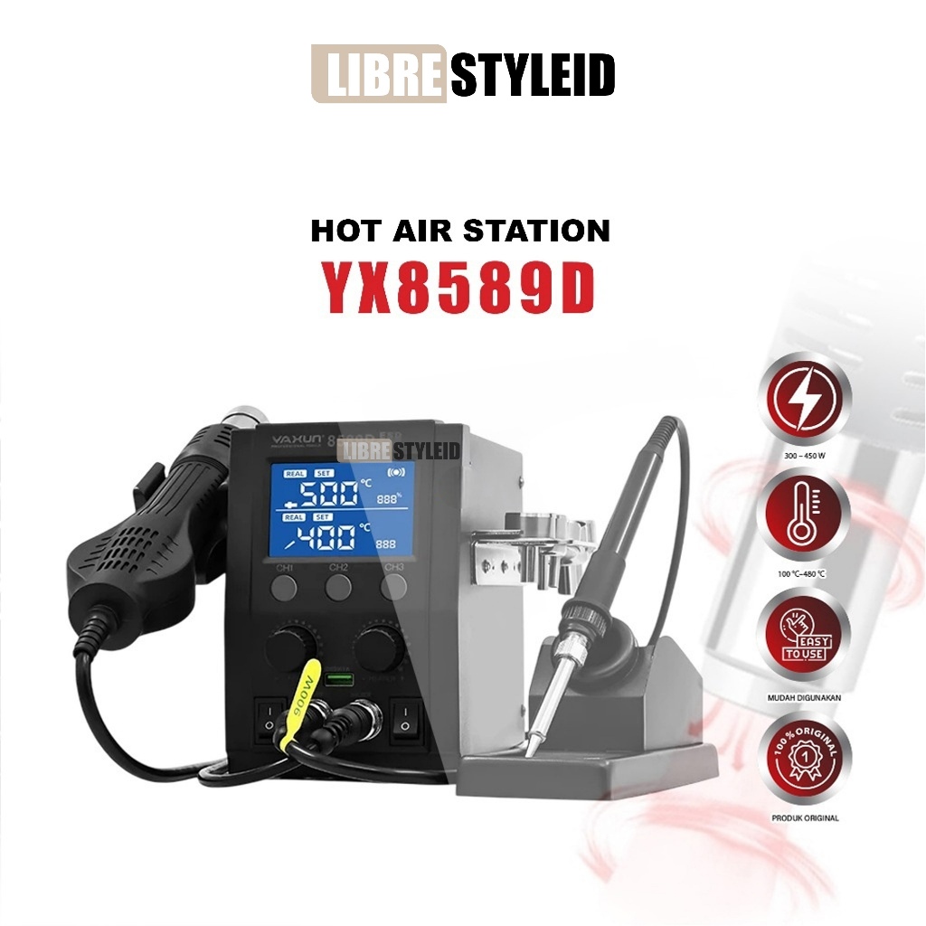 YAXUN YX8589D BLOWER HOT AIR ORIGINAL MESIN SOLDER UAP UNTUK REWORK IC SMD PCB DIGITAL CONTROL -BLOW