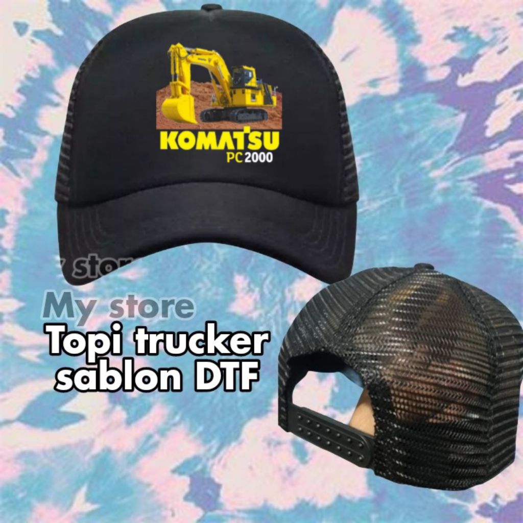 Topi trucker sablon DTF Komatsu pc 2000