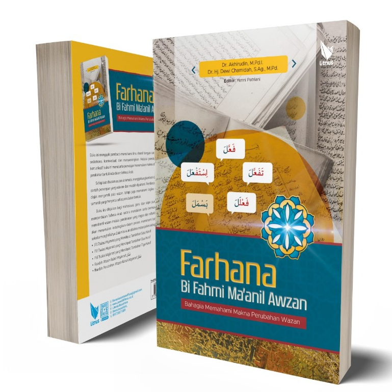 Farhana Bi Fahmi Ma’anil Awzan - Bahagia Memahami Makna Perubahan Wazan -  Akhirudin,dkk - LN