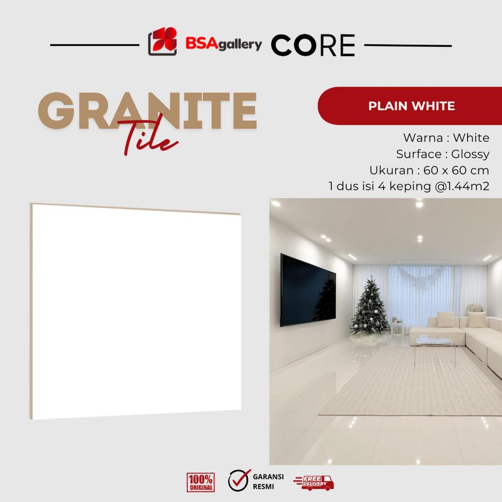 GRANITE CORE 60X60 D'PLAIN WHITE GRANITE MEJA DAPUR LANTAI DINDING PUTIH GLOSSY