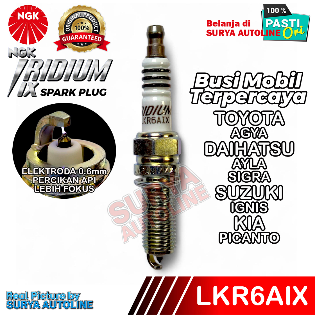 BUSI MOBIL NGK ORIGINAL IRIDIUM IX LKR6AIX UNTUK TOYOTA AGYA DAIHATSU AYLA SIGRA SUZUKI IGNIS KIA PI