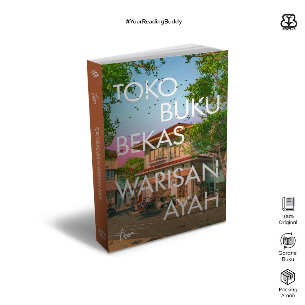 Novel Toko Buku Bekas Warisan Ayah - Tessia - BENTANG