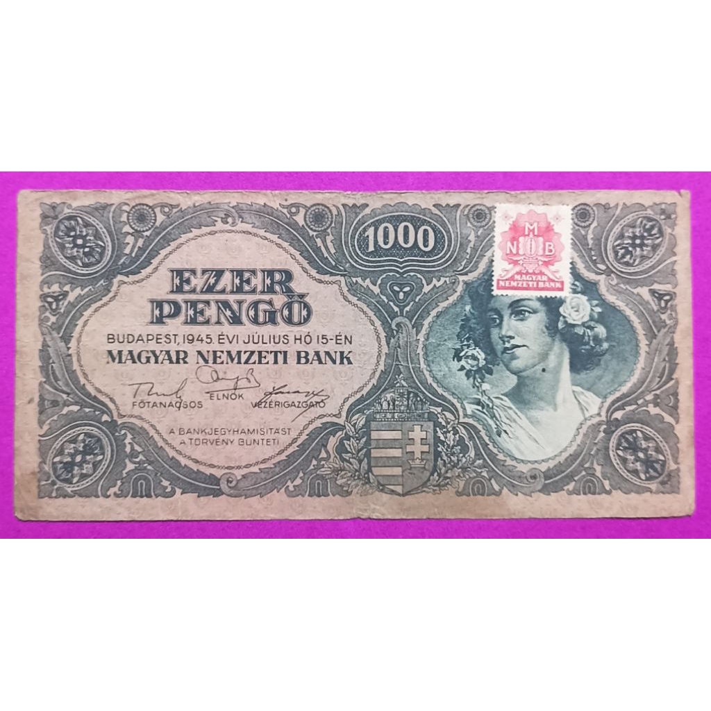 UANG KERTAS HUNGARIA 1OOO PENGO DENGAN PERANGKO TEMPEL 1945