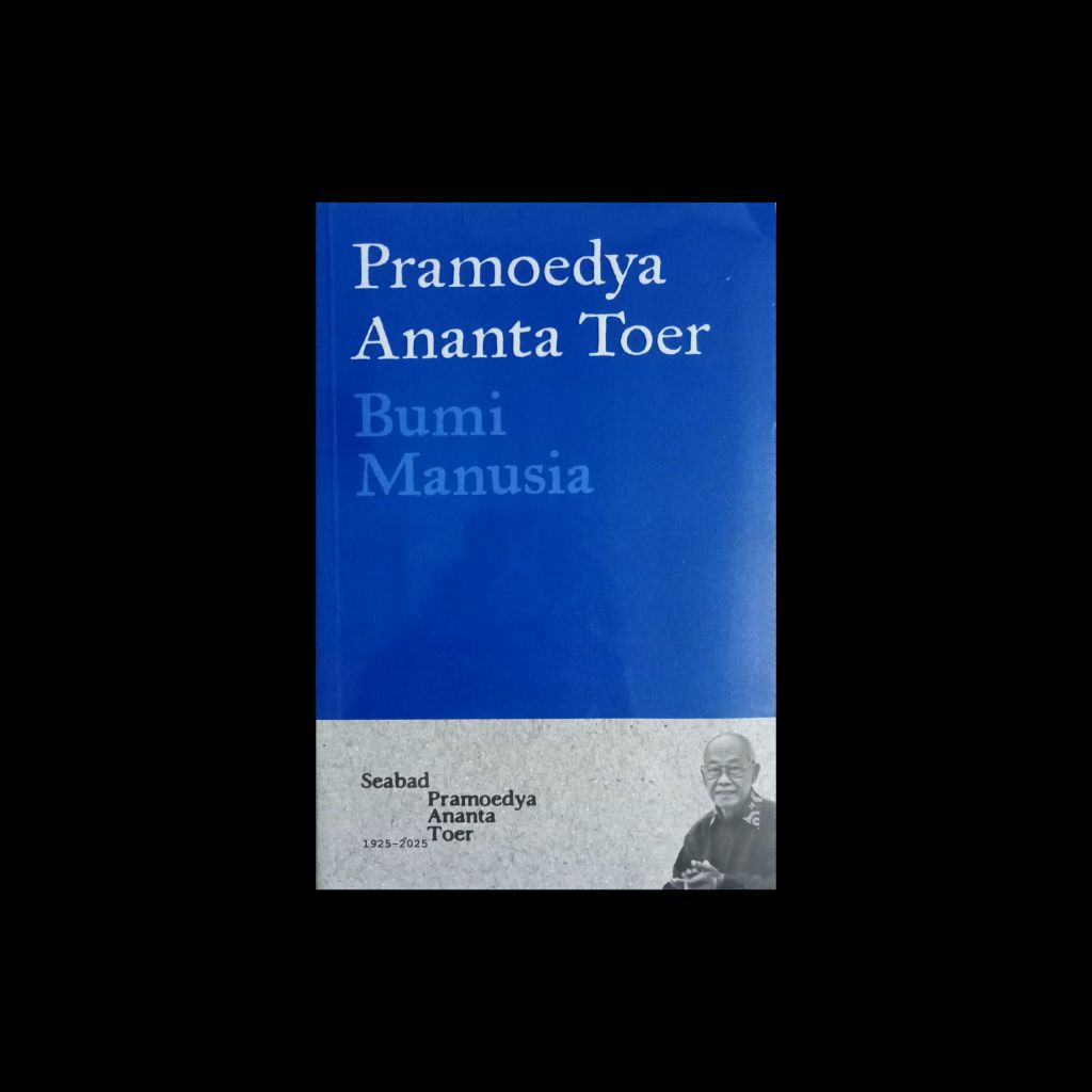BUMI MANUSIA (Pramoedya Ananta Toer)