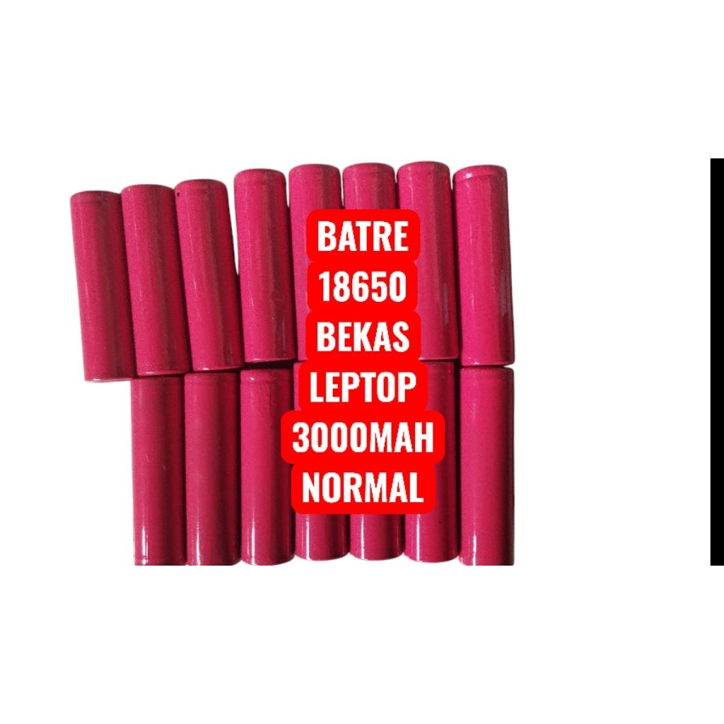 BATRE 18650 BEKAS LEPTOP 3000MAH