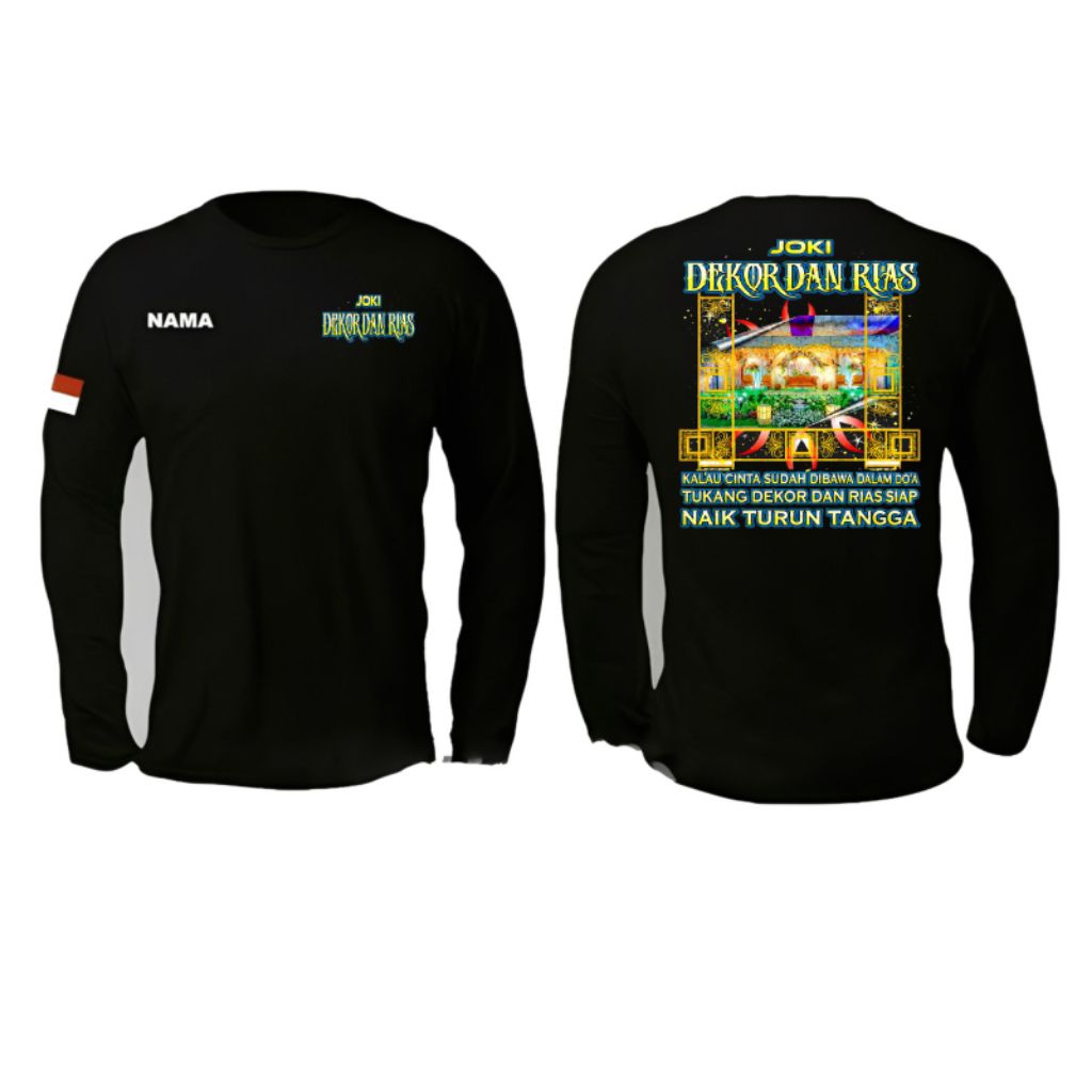 Kaos Distro LENGAN PANJANG JOKI DEKOR DAN RIAS FREE NAMA Kaos Sablon custom/Kaos T-shirt Pria Dan Wa