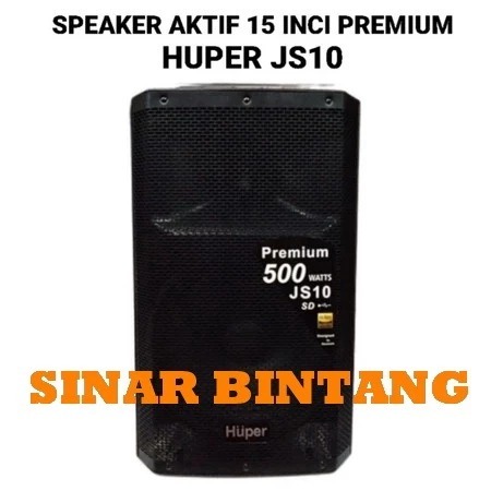 Speaker Aktif Huper Js10 / JS 10 Original Speaker Aktif Huper 15inch JS10