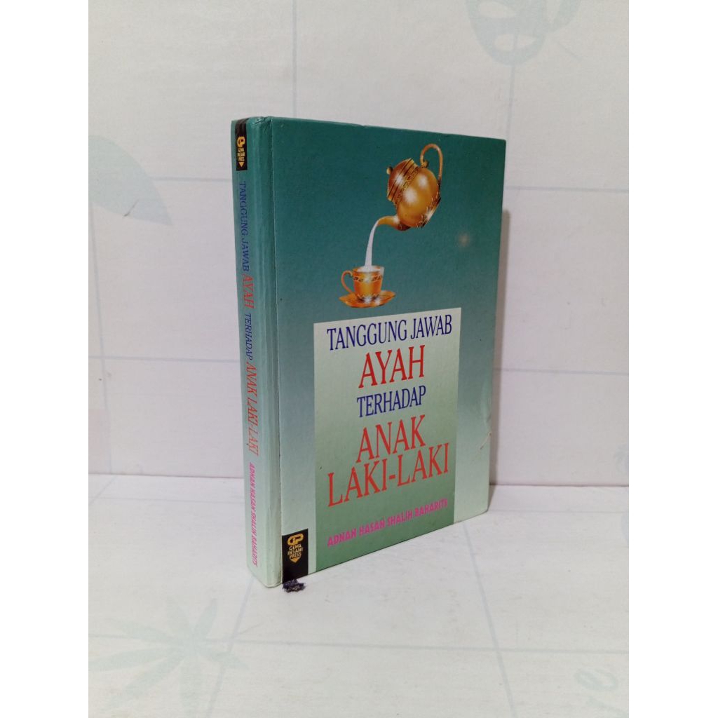 Tanggung Jawab Ayah Terhadap Anak Laki-Laki By Adnan Hasan Shalih Baharits
