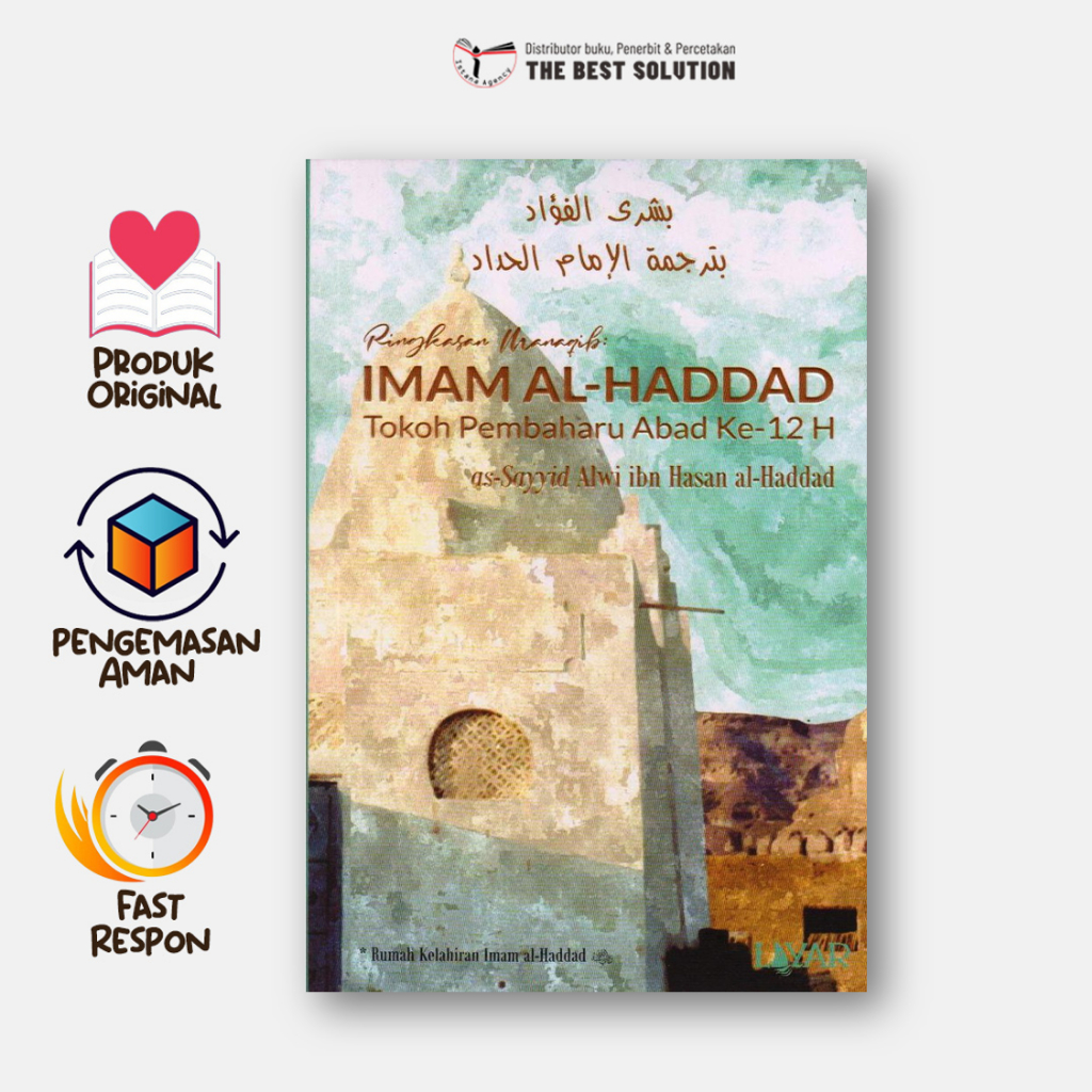Ringkasan Manaqib: imam Al-Haddad Tokoh Pembaharu Abad ke 12 H