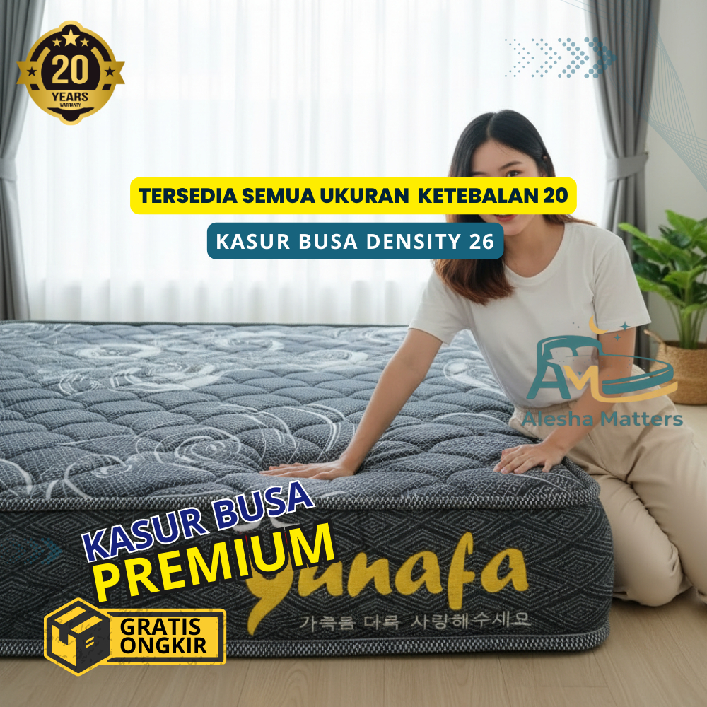 Kasur Busa Yunafa anti kempes Tebal 20 CM Density 26 Busa premium garansi Resmi 20 tahun