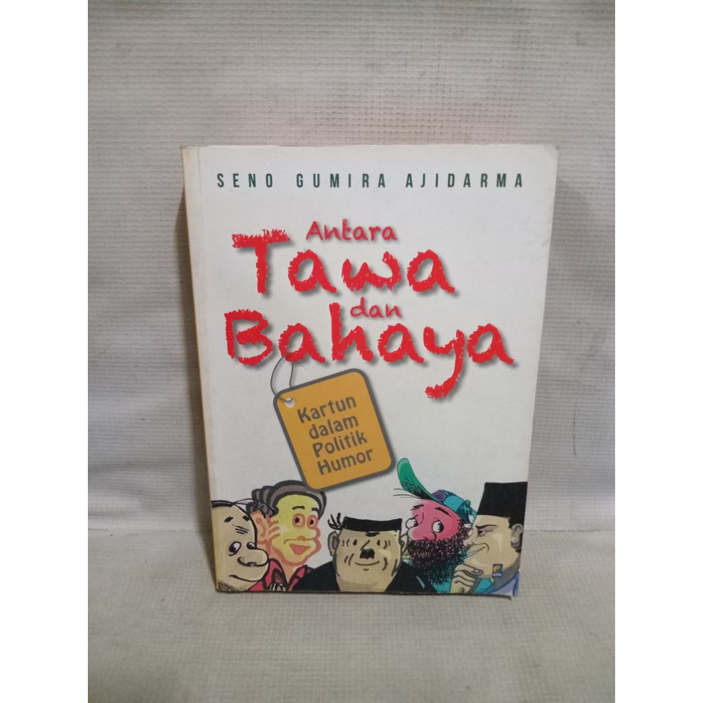 Antara Tawa dan Bahaya Kartun dalam Politik Humor SENG GUMIRA AJIDARMA