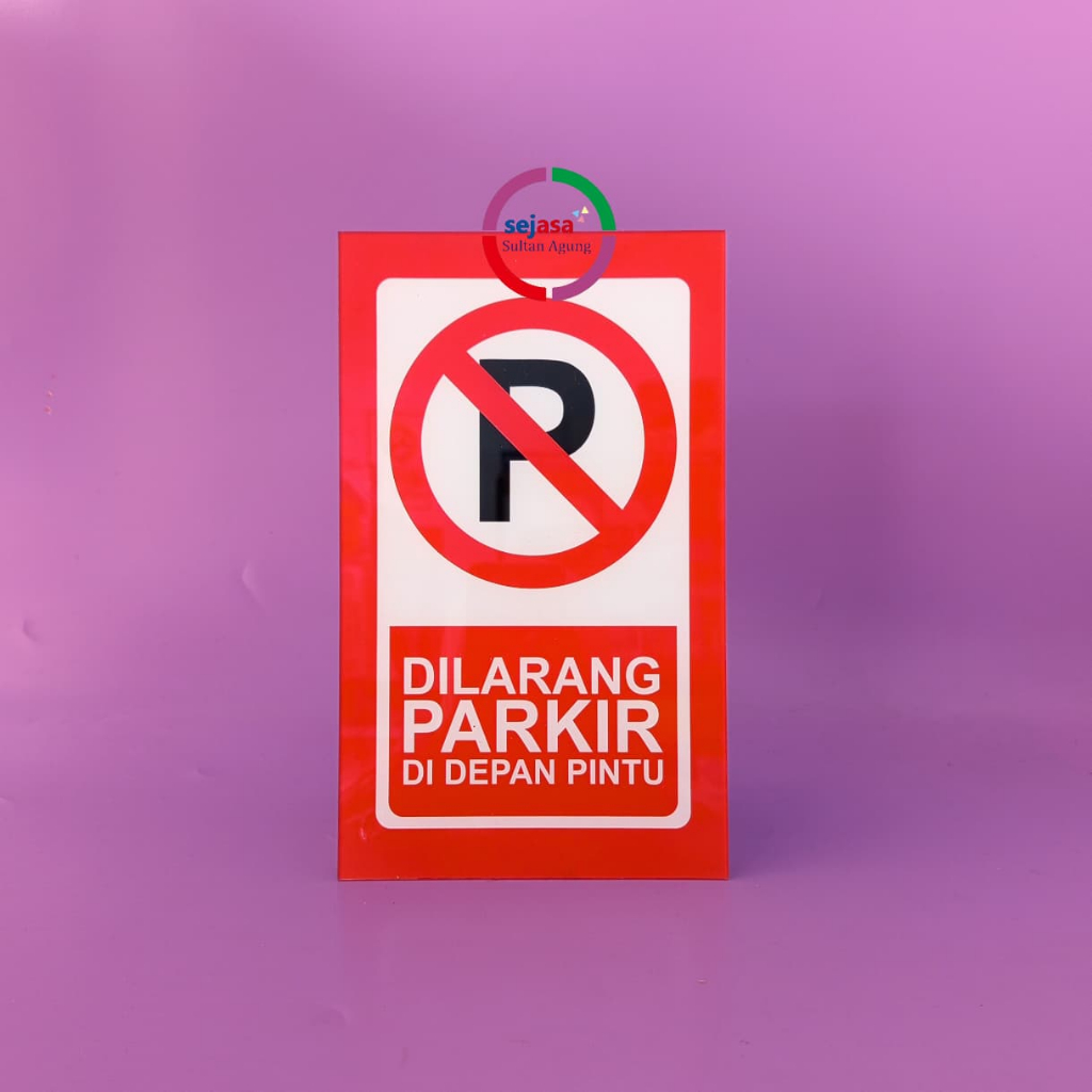 Akrilik Tempel Dilarang Parkir | Akrilik Rambu Larangan Parkir