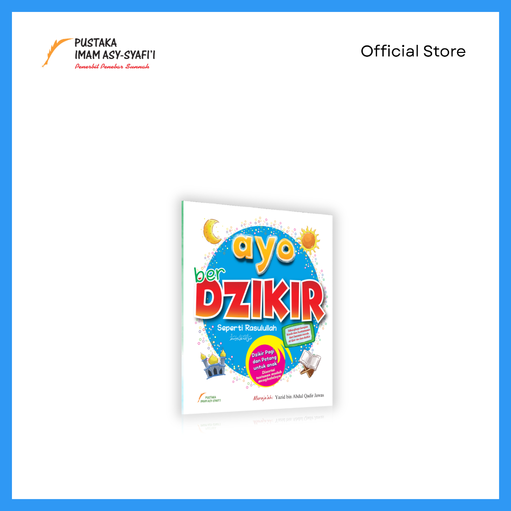 Pustaka Imam Syafii - Buku Ayo Berdzikir Seperti Rasulullah