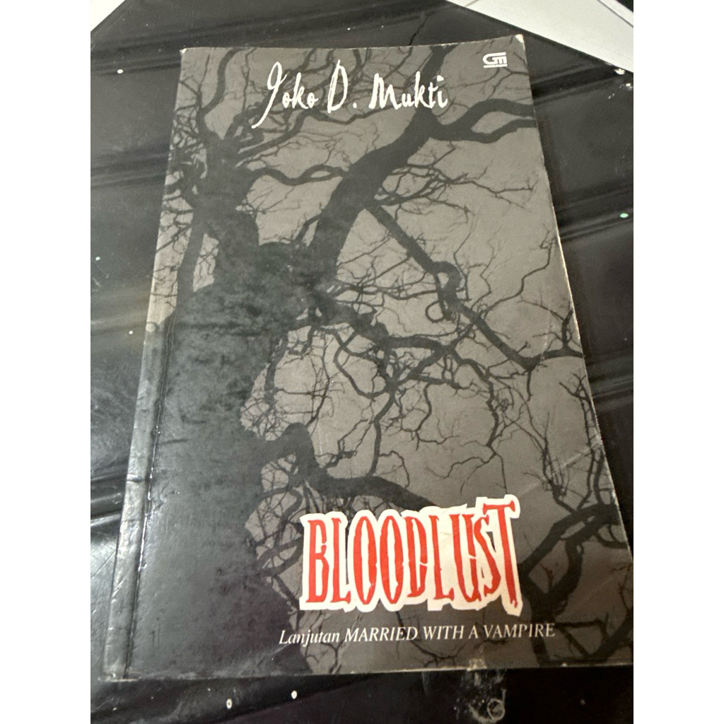 Novel Blood Lust karya Joko D. Mukti SECOND ORIGINAL