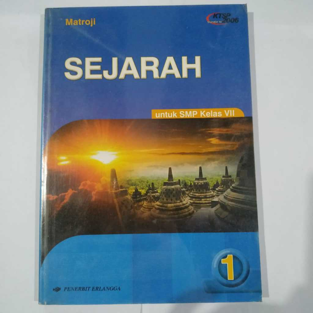Buku Obral SEJARAH 1 untuk SMP kelas VII KTSP 2006 - Matroji - Erlangga