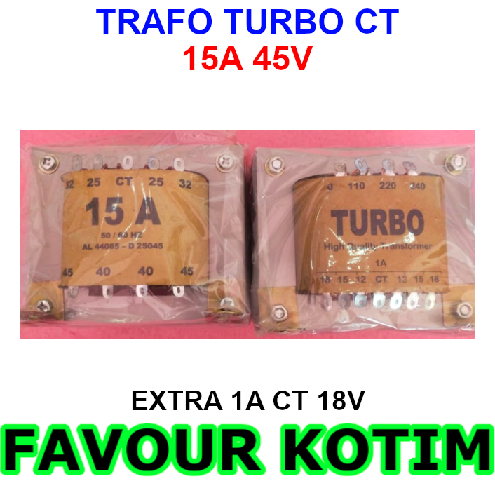 TRAVO TRAFO 15A 15 AMPERE CT 45V 45 VOLT TURBO FVKOTIM