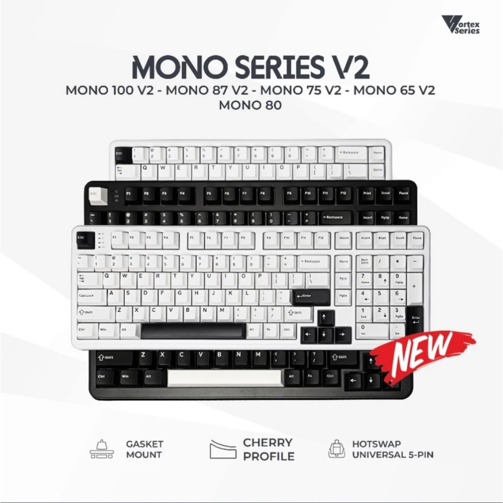 VortexSeries MONO SERIES V2 Wired Gasket Mount Mechanical Keyboard 65 75 80 87 / TKL 100 Layout | Ho