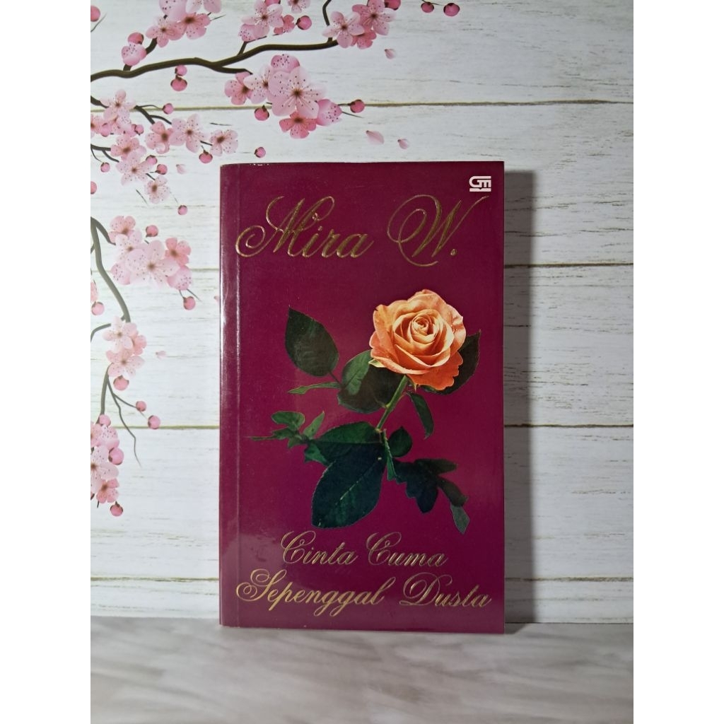 Buku/Novel Mira W, Cinta Cuma Sepenggal Dusta