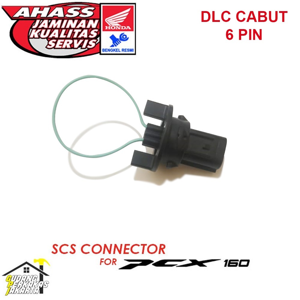 SCS CONNECTOR HONDA PCX 160  SCS 6 PIN DLC CABUT 6 PIN